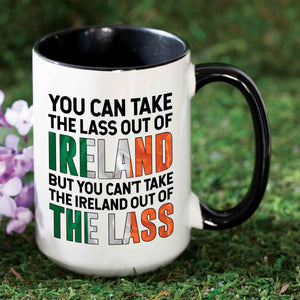 You Can Take the Lass Out of Ireland Mug