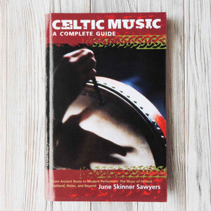 Celtic Music: A Complete Guide