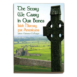 Irish History Book 'The Story We Carry in Our Bones'