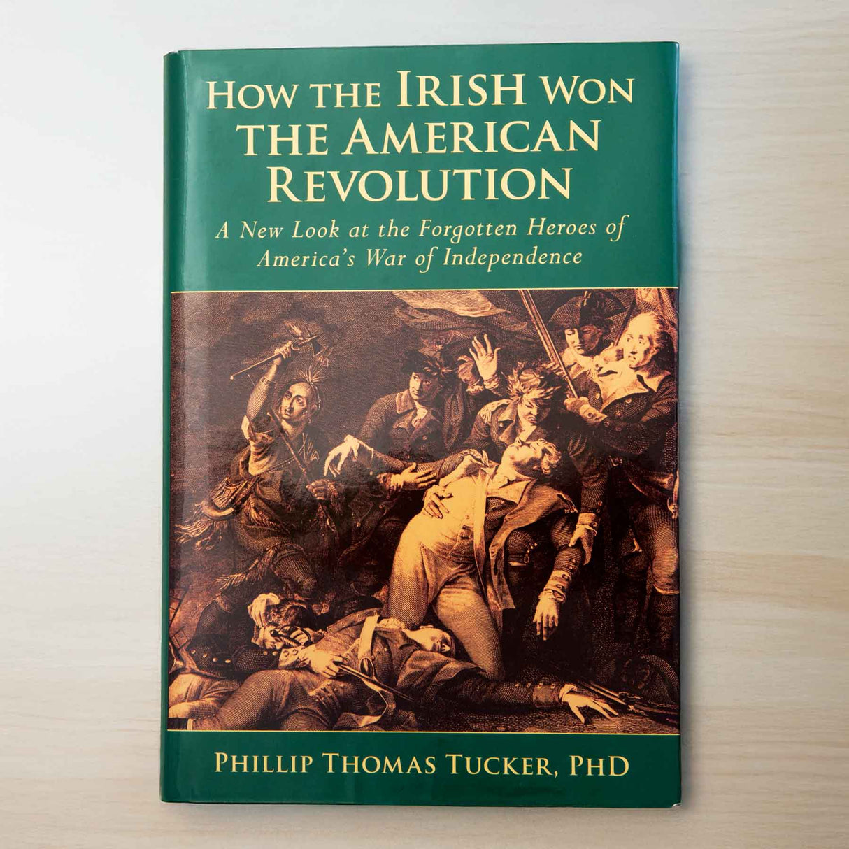 How the Irish Won the American Revolution