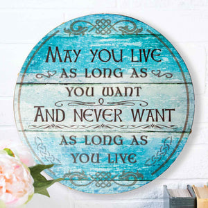 Never Want Plaque - Creative Irish Gifts