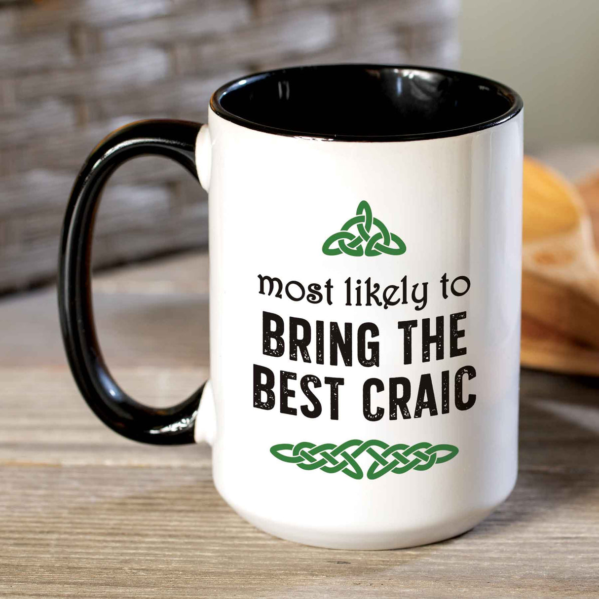 Most Likely To Bring The Best Craic Mug