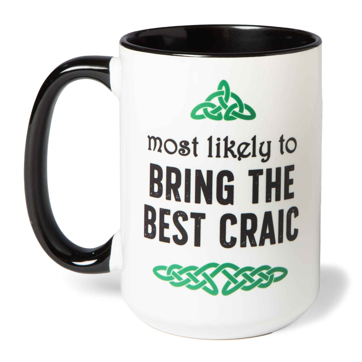 Most Likely To Bring The Best Craic Mug