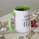 You're My Favorite Eejit Mug