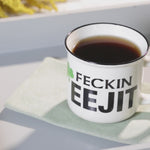 Feckin' Eejit Mug