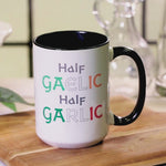 Half Gaelic Half Garlic Mug